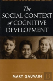 The Social Context Of Cognitive Development