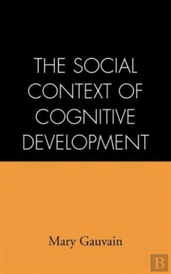 Bertrand.pt - The Social Context Of Cognitive Development