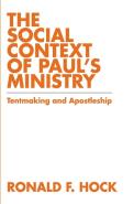 The Social Context Of Paul'S Ministry