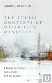 The Social Contexts Of Disability Ministry