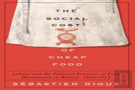 The Social Cost Of Cheap Food