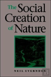 The Social Creation Of Nature
