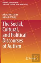 The Social, Cultural, And Political Discourses Of Autism