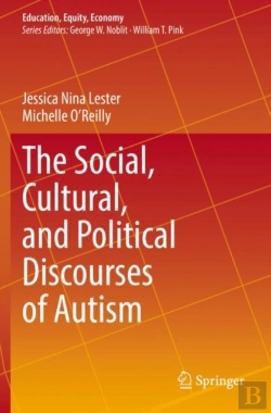 Bertrand.pt - The Social, Cultural, And Political Discourses Of Autism