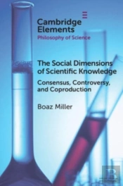 The Social Dimensions Of Scientific Knowledge