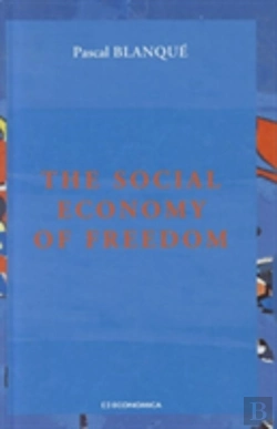 Bertrand.pt - The Social Economy Of Freedom