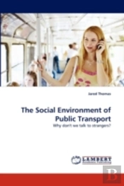 The Social Environment Of Public Transport