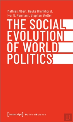 Bertrand.pt - The Social Evolution Of World Politics