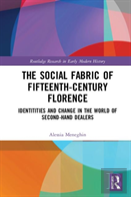 The Social Fabric Of Fifteenth-Century Florence