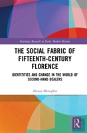 The Social Fabric Of Fifteenth-Century Florence