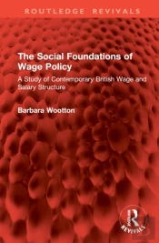 The Social Foundations Of Wage Policy