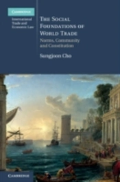 The Social Foundations Of World Trade
