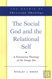 The Social God And The Relational Self