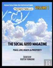 The Social Good Magazine Volume 1