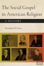 The Social Gospel In American Religion