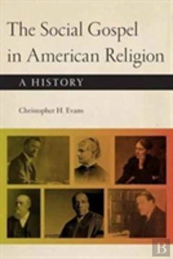 Bertrand.pt - The Social Gospel In American Religion