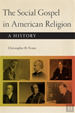 Bertrand.pt - The Social Gospel In American Religion