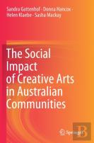 The Social Impact Of Creative Arts In Australian Communities