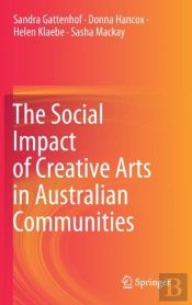 The Social Impact Of Creative Arts In Australian Communities