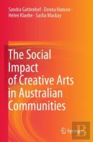 The Social Impact Of Creative Arts In Australian Communities