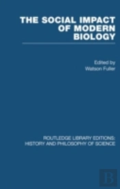 The Social Impact Of Modern Biology