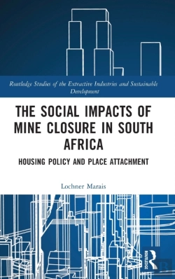 Bertrand.pt - The Social Impacts Of Mine Closure In South Africa