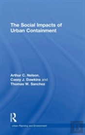 The Social Impacts Of Urban Containment