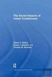 The Social Impacts Of Urban Containment