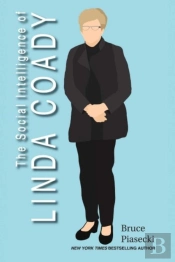 The Social Intelligence Of Linda Coady