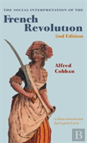 The Social Interpretation Of The French Revolution