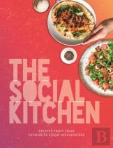 The Social Kitchen - Recipes From Your Favourite Food Influencers