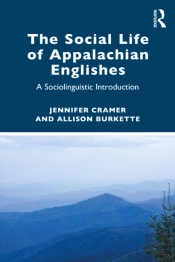 The Social Life Of Appalachian Englishes