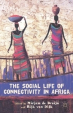 Bertrand.pt - The Social Life Of Connectivity In Africa