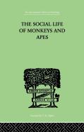 The Social Life Of Monkeys And Apes