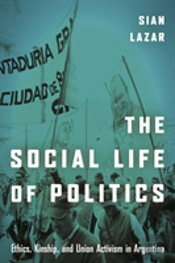 The Social Life Of Politics