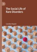 The Social Life Of Rare Disorders