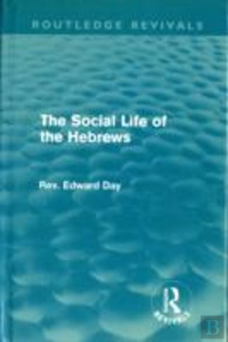 Bertrand.pt - The Social Life Of The Hebrews (Routledge Revivals)