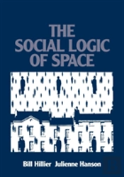 The Social Logic Of Space