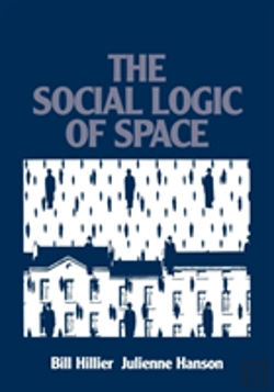 Bertrand.pt - The Social Logic Of Space
