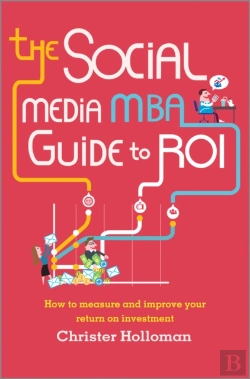 Bertrand.pt - The Social Media Mba Guide To Roi