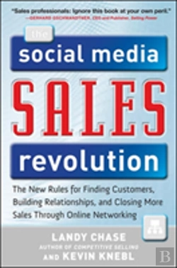 Bertrand.pt - The Social Media Sales Revolution: The New Rules For Finding Customers, Building Relationships, And Closing More Sales Through Online Networking