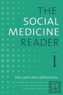 The Social Medicine Reader, Volume I, Third Edition