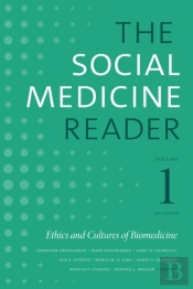 The Social Medicine Reader, Volume I, Third Edition