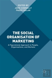 The Social Organisation Of Marketing