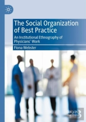 The Social Organization Of Best Practice