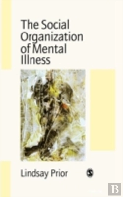 Bertrand.pt - The Social Organization Of Mental Illness