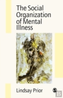 Bertrand.pt - The Social Organization Of Mental Illness