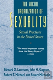 The Social Organization Of Sexuality