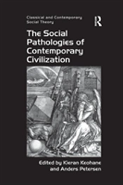 The Social Pathologies Of Contemporary Civilization