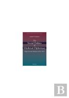 The Social Politics Of Medieval Diplomacy